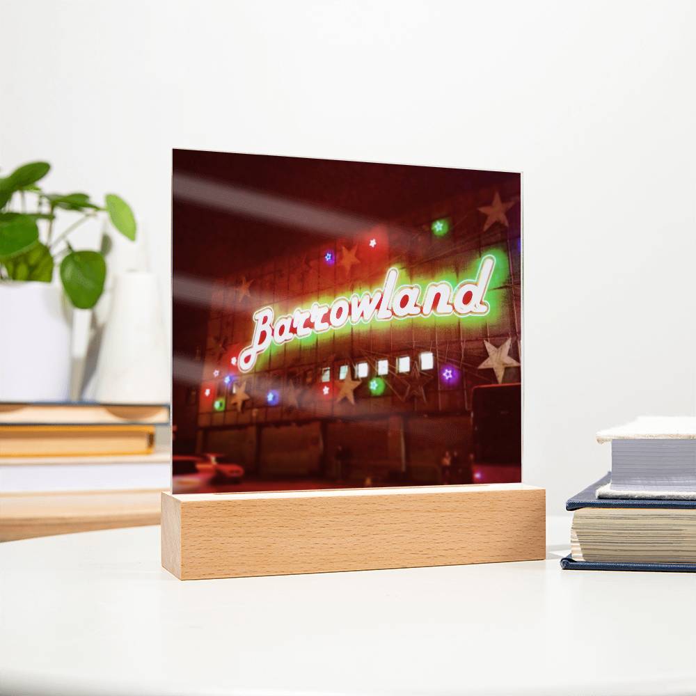 Glasgow Barrowlands illuminated Neon Acrylic Art Plaque