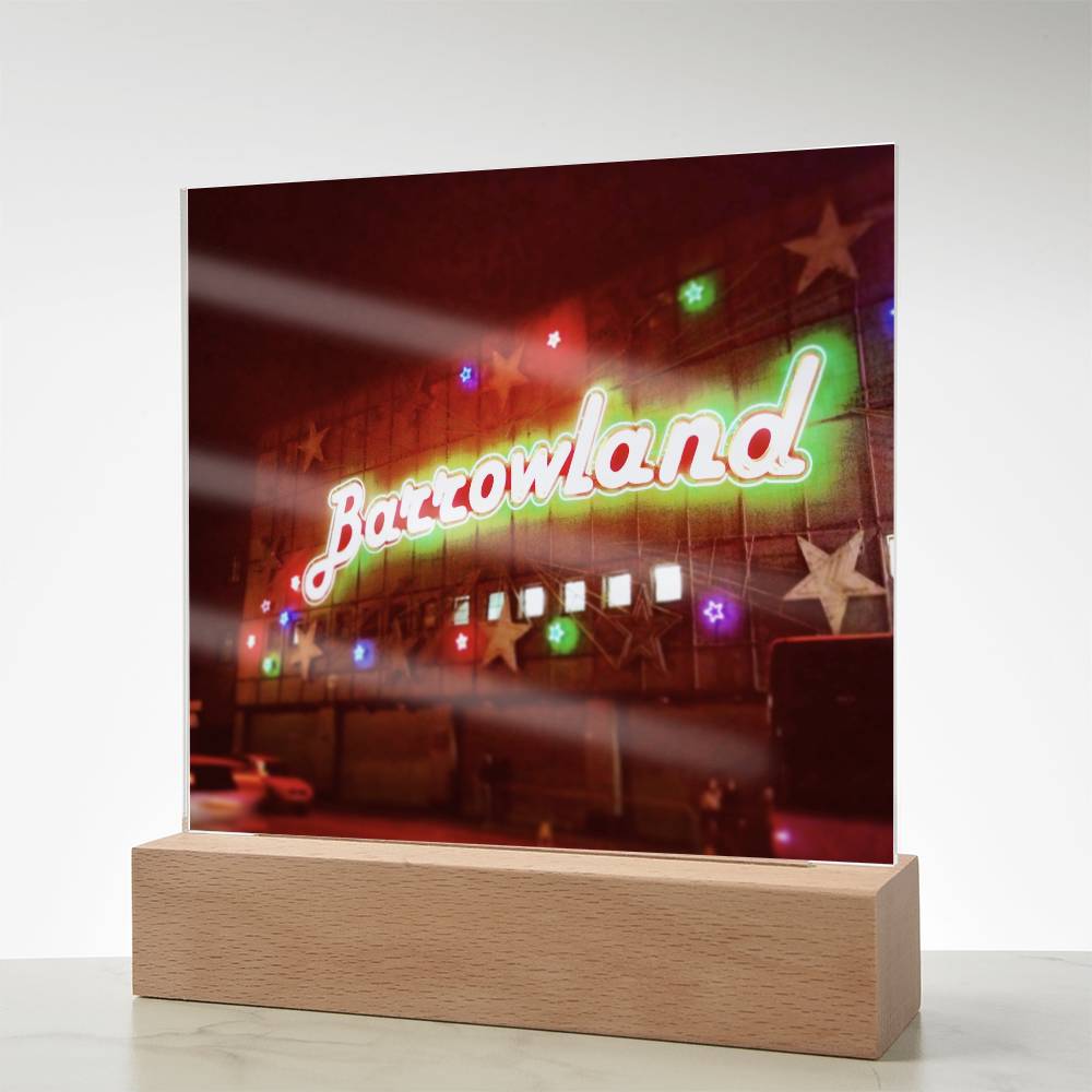 Glasgow Barrowlands illuminated Neon Acrylic Art Plaque